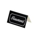 Cal-Mil Black with White Double-Sided Reserved Tent Sign, 5 x 1 x 3 inch -- 12 per case